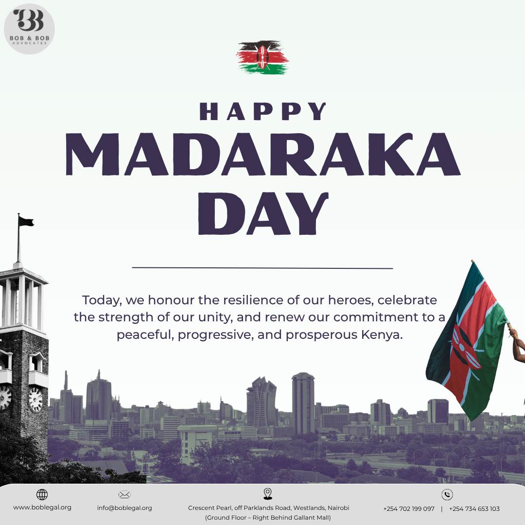 Happy Madaraka Day by Bob & Bob Advocates